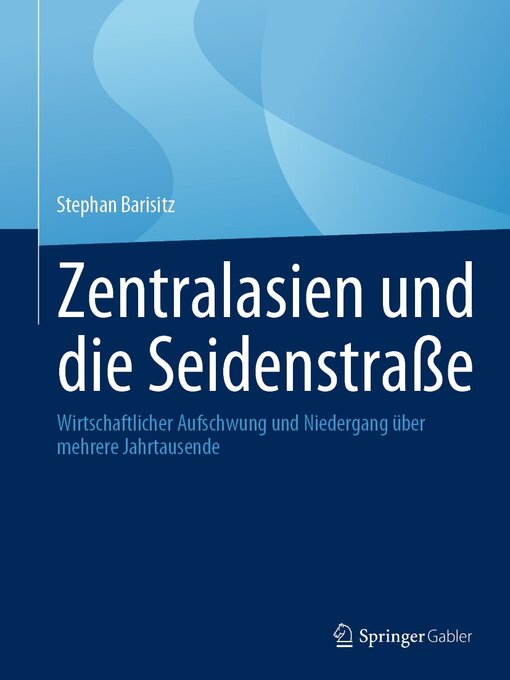 Title details for Zentralasien und die Seidenstraße by Stephan Barisitz - Available